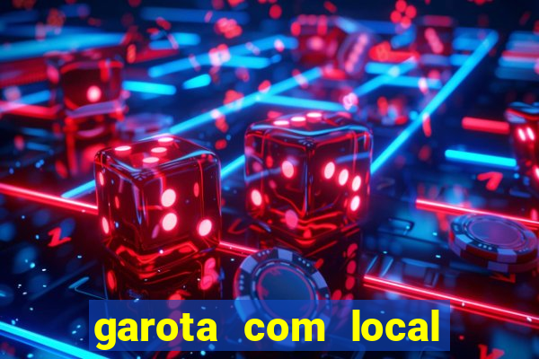 garota com local em joinville